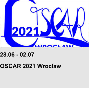 28.06 - 02.07  OSCAR 2021 Wrocław