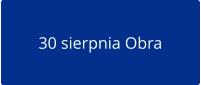 30 sierpnia Obra