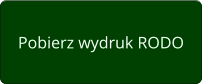 Pobierz wydruk RODO