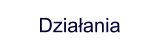 Działania